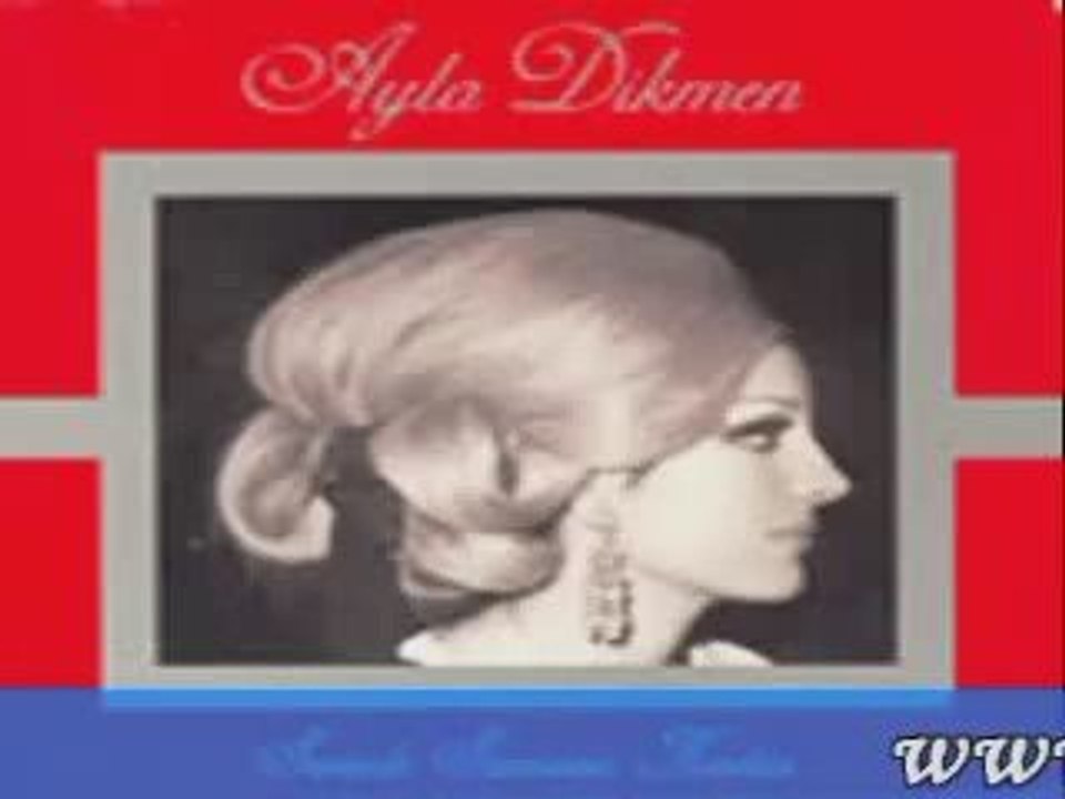 Ayla Dikmen Nereye