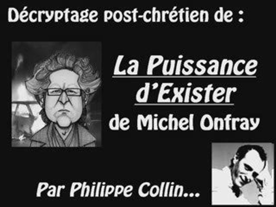 Decryptage Post Chretien de Michel Onfray