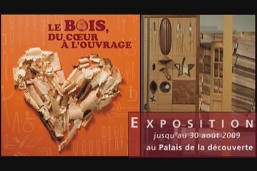 « Le bois, du coeur à l'ouvrage »