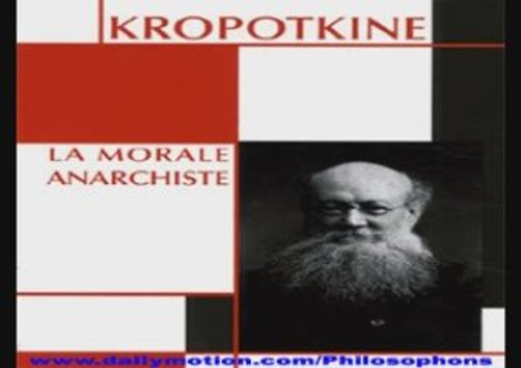 Pierre Kropotkine - La Morale Anarchiste 1/10