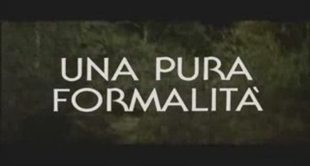 Une pure formalité de Giuseppe TORNATORE (1994) Fr 1/9