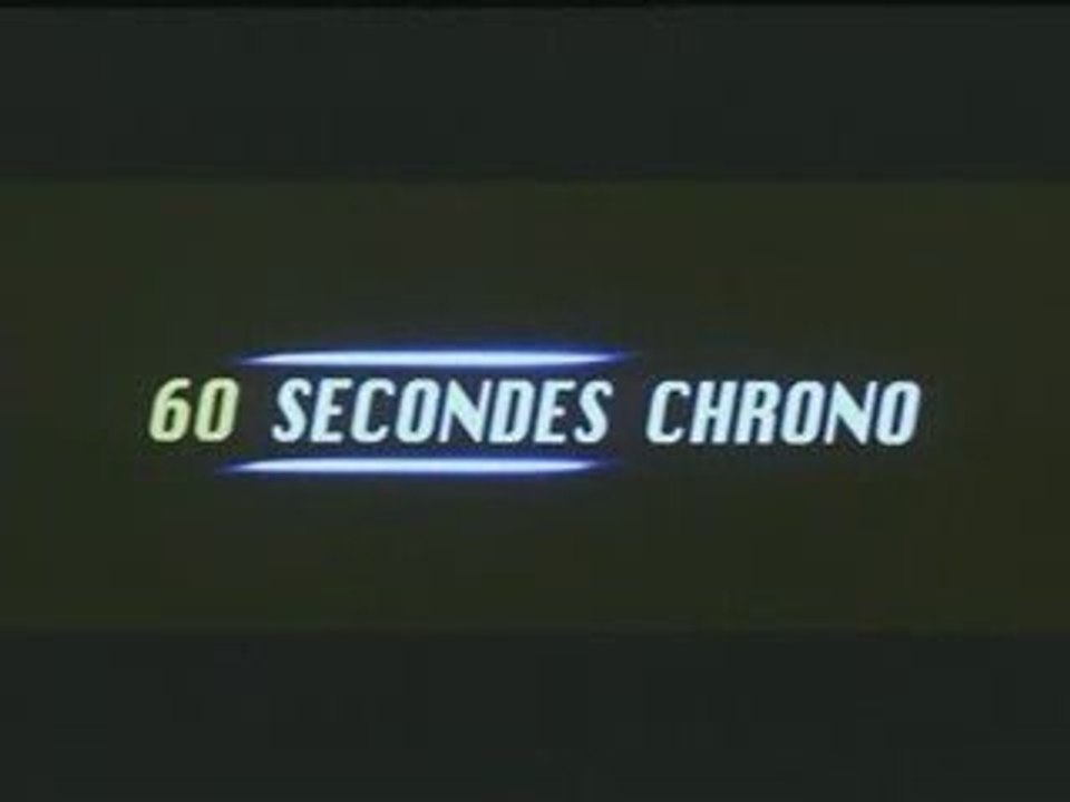 Bande annonce 60 secondes chrono