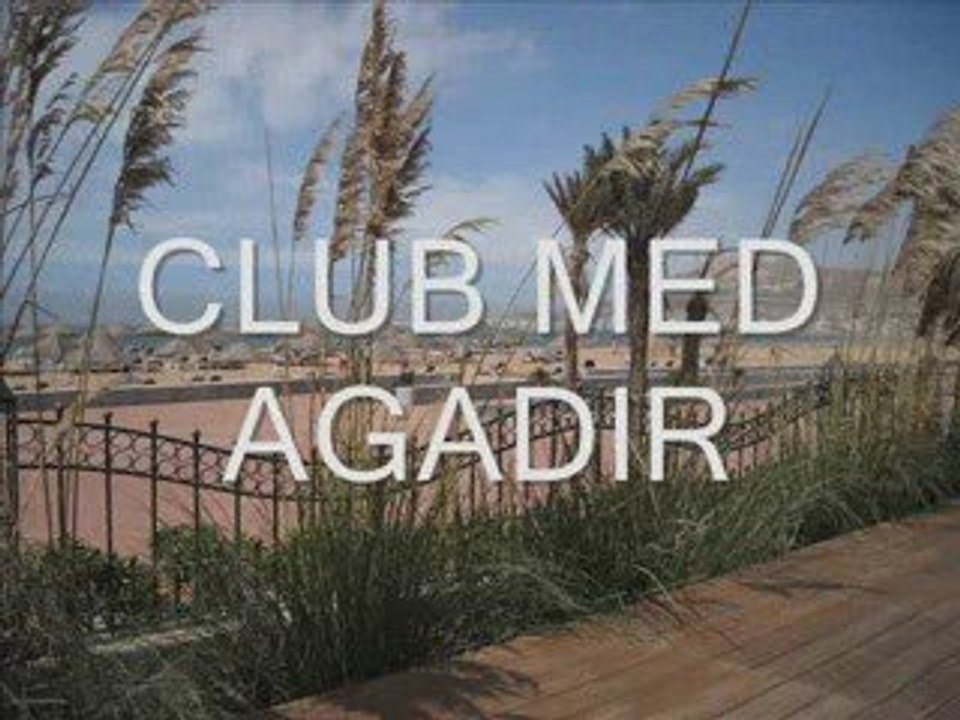 CLUB MED AGADIR - SEPTEMBRE 2008