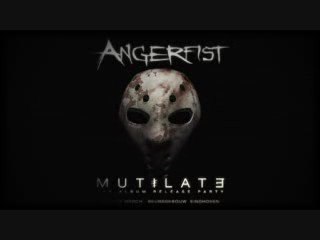 Angerfist mutilate trailer