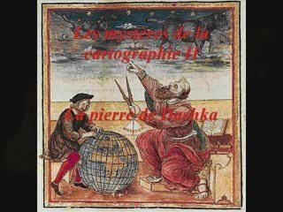 Les mystères de la cartographie II  La pierre de Dashka