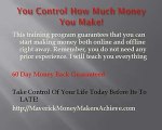 Make Money Online Fast The Maverick Money Makers System