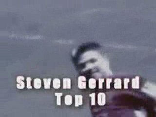 top 10 goal steven gerrard
