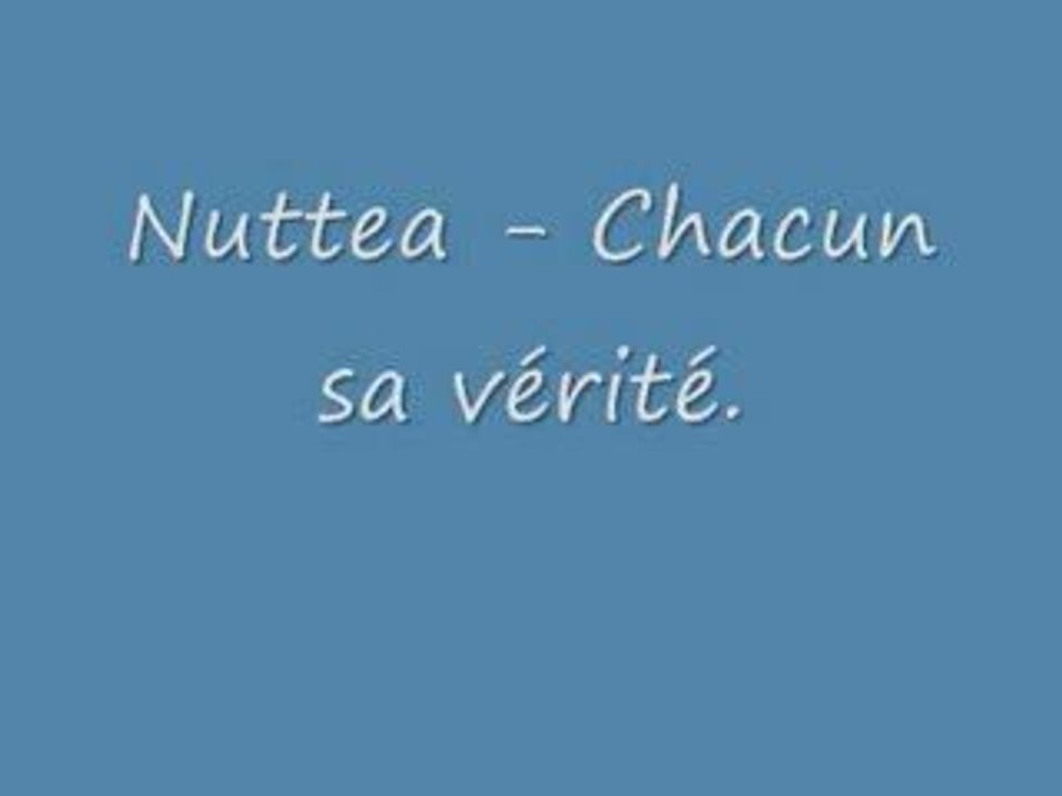 Chacun sa vérité