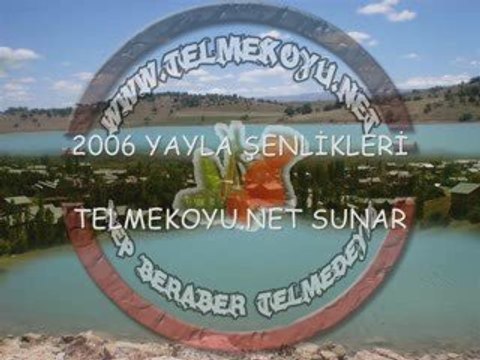 TELME KÖYÜ 2006 YAYLA ŞENLİKLERİ