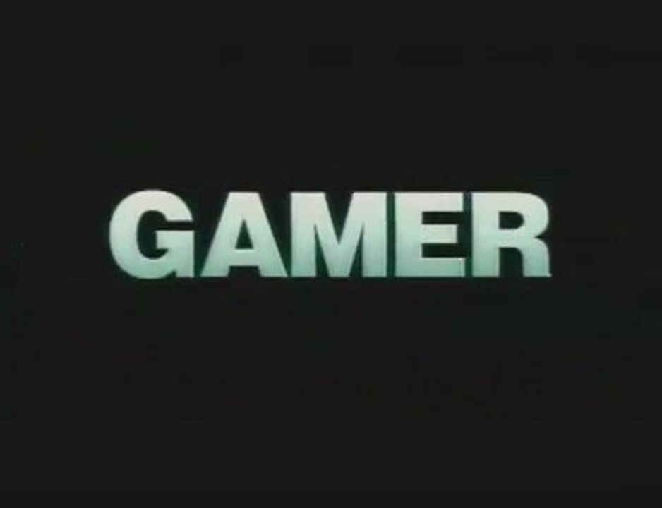 Bande Annonce Gamer Teaser Trailer
