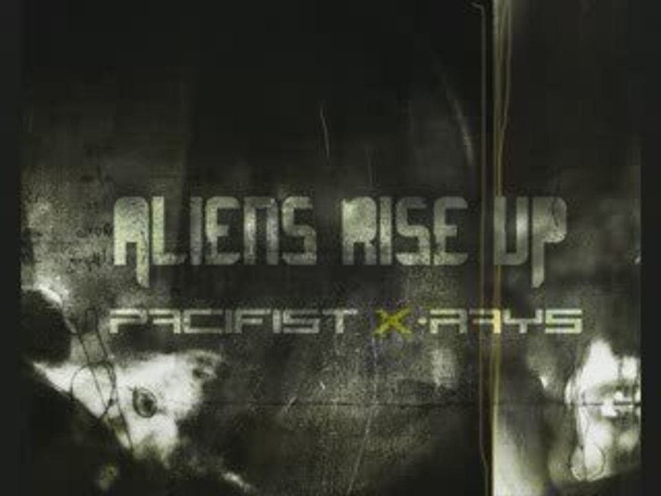 X-Rays - Alien's Rise Up