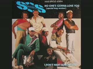 Sos band - no one's gonna love you