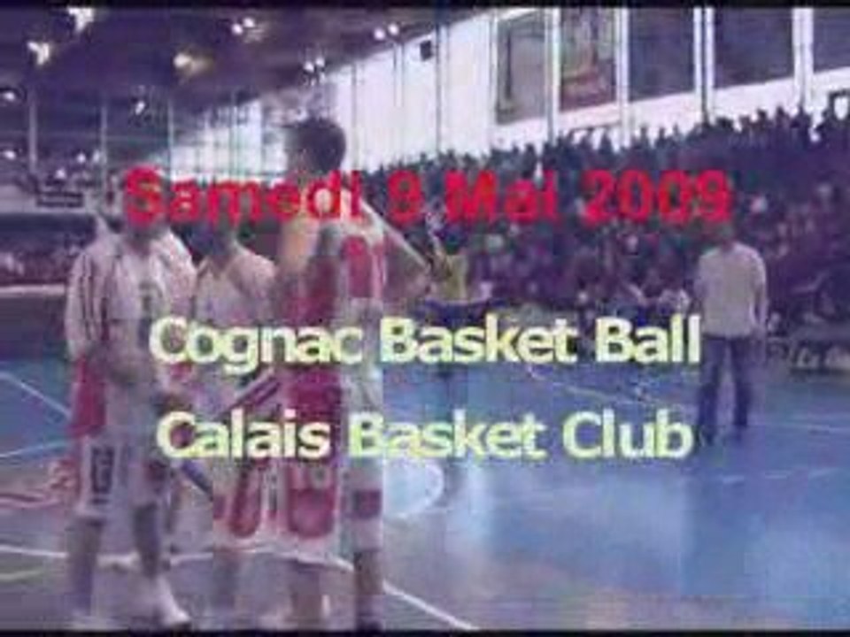 Cognac B.B. vs Calais le match