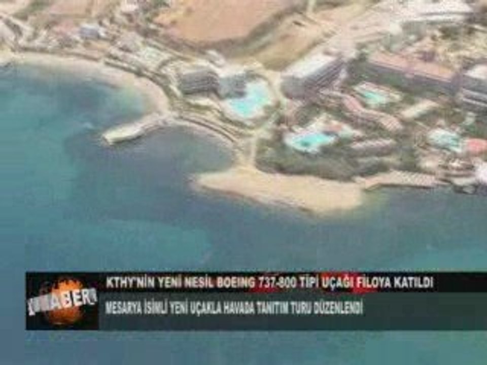 KTHY filosuna yeni ucak (mesarya ) katıldı
