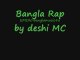 Bangla Rap by deshi MC banglai-hip-hop