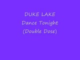 DUKE LAKE - Dance Tonight (Double Dose)