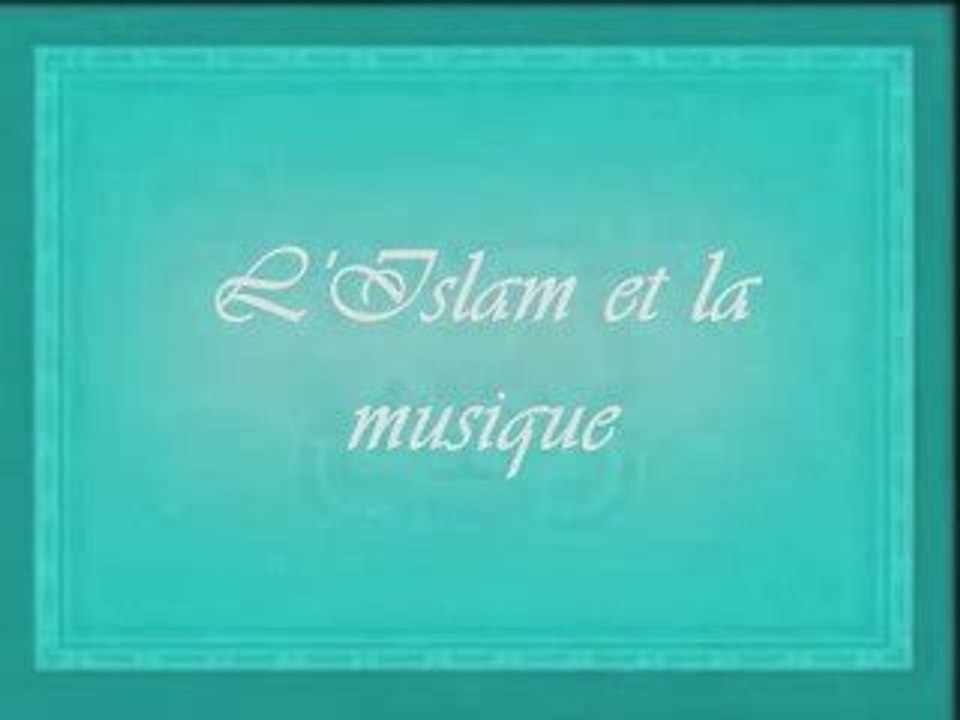 l'Islam et la musique budair vostfr