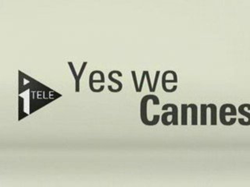 Yes We Cannes // 13.05.09 // 1ère