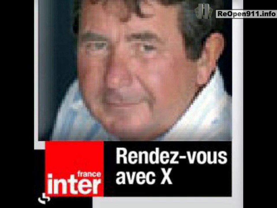 (1/2) Le 11/9 sur France-Inter: "RdV avec X" de P.Pesnot