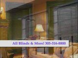 Custom Window Blinds,Shades,Shutters 305-316-8800 All Bli...