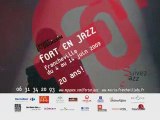 Teaser - Fort en Jazz 2009 - 4 > 14 juin 09