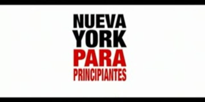 Nueva York Para Principiantes Trailer Español