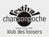 Klub des loosers - L'hymne (live au festival ChansonPoche)
