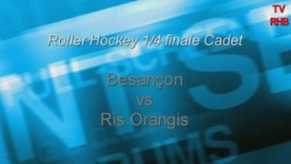 1/4 finale cadet 1er match Besançon vs Ris Orangis