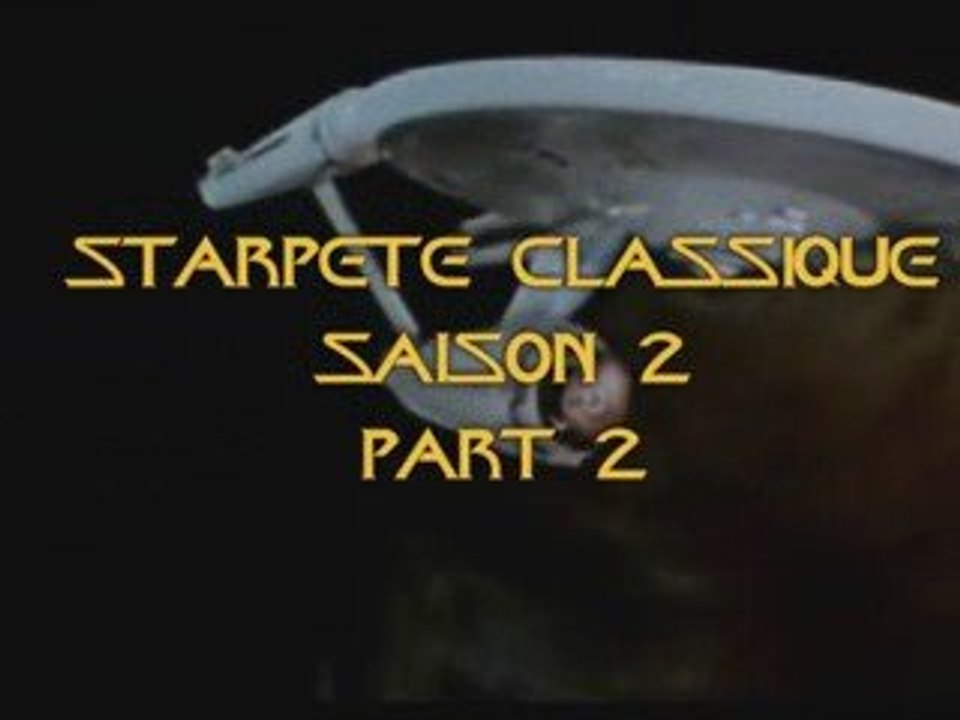 Starpete classique saison 2 part 2