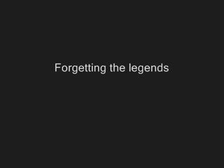 Grupetto   Forgetting the legends