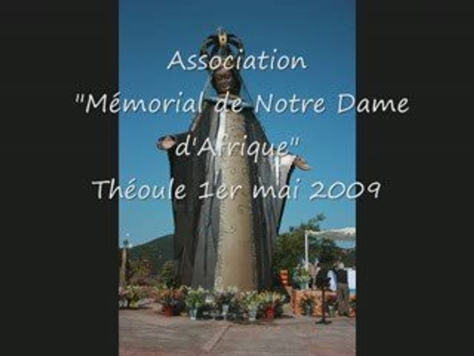 1er mai 2009 Notre Dame D'Afrique à Théoule