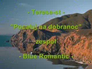 Blue Romantic - Pocałuj na dobranoc
