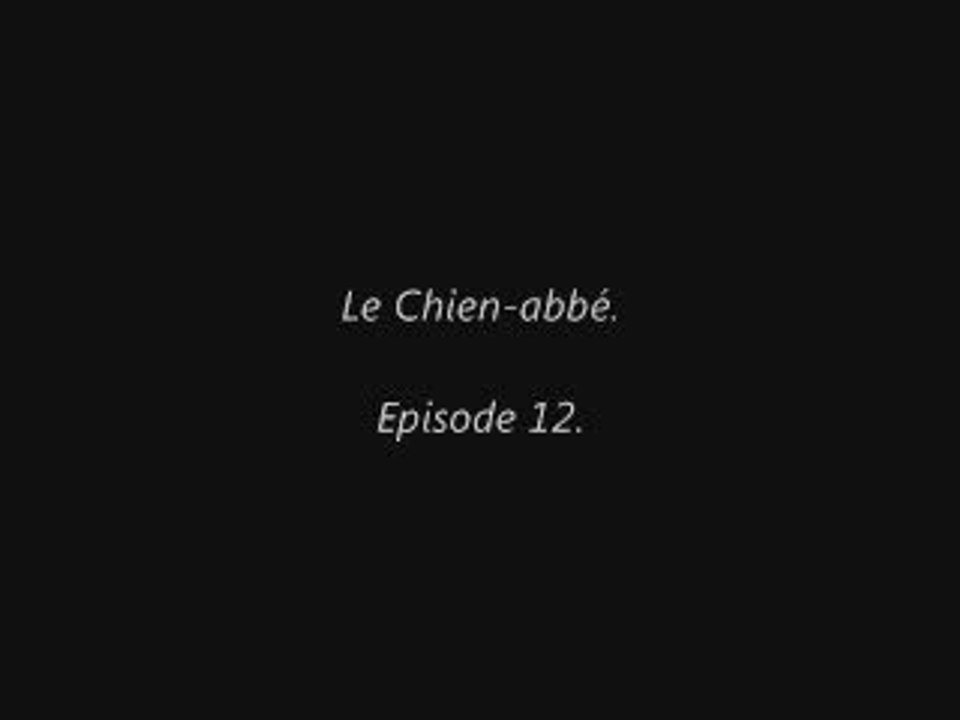Le Chien Paria, Episode 12.