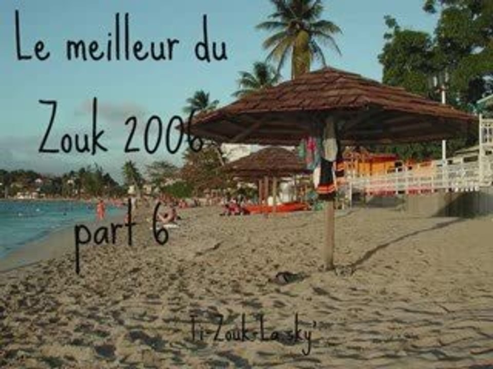 ZOUK 2007 PART.6