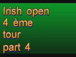 Irish open 4ème tour part4 Mai09