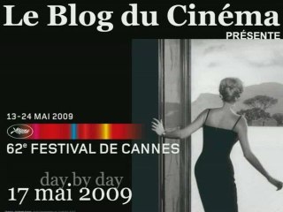 62ème Festival de Cannes - 17 mai 2009