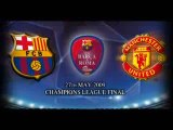 Trailer Finale FC Barcelone vs Manchester United
