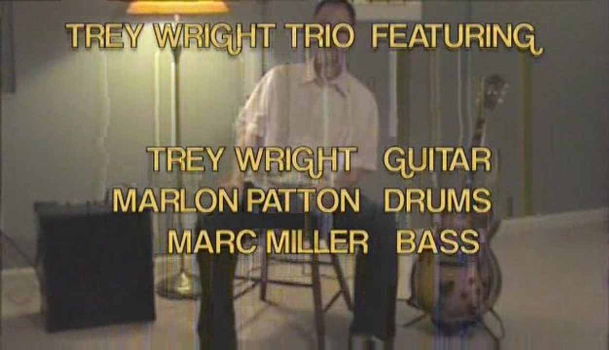 Trey Wright Trio - Thinking Out Loud