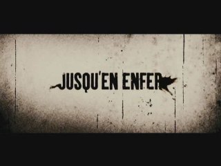 Jusqu'En Enfer : Bande-Annonce
