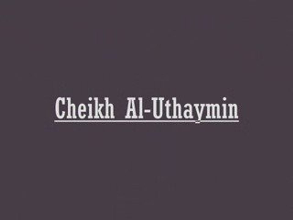 La grandeur du Coran khotbah de cheikh Al 'Uthaymin