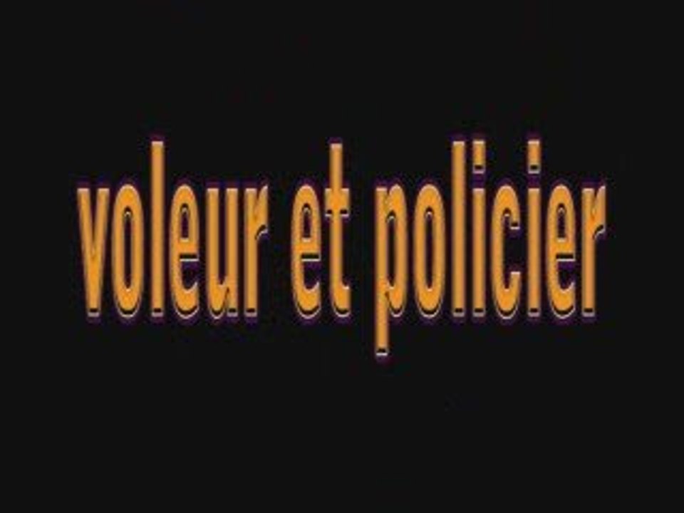 Voleur et Policier