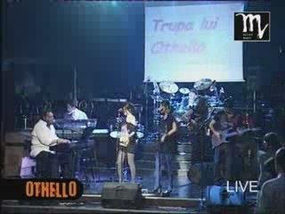 Trupa lui Othello - Iubita mea e o jartea (live)