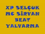 xP seLcuk- || YaLvarma || Beat 2008