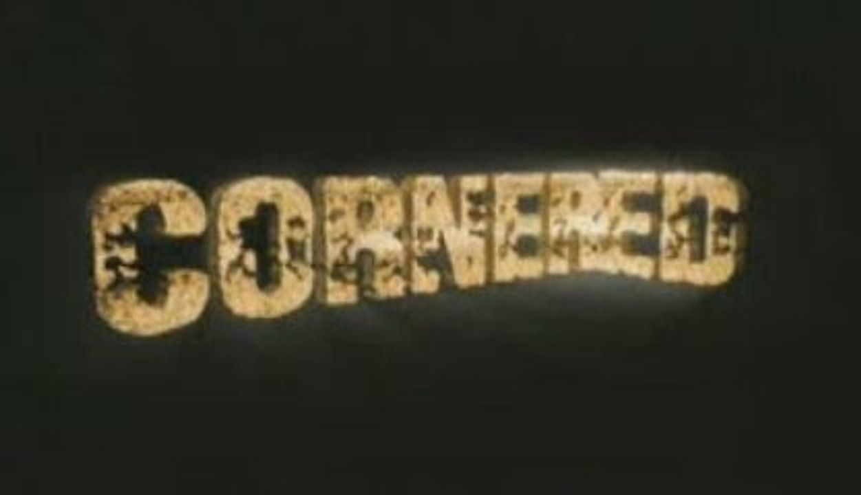 Cornered - Trailer