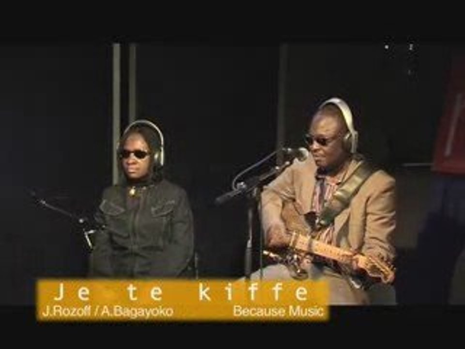Amadou & mariam / je te kiffe