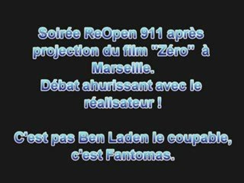 Soirée ReOpen 911 - Débat sur le Film Zéro   LLP