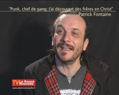 Patrick Fontaine, punk puis pasteur 1