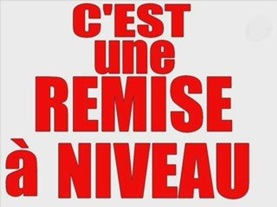Remise a niveau