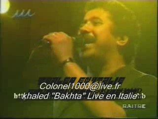 Khaled  "Bakhta" en Italie