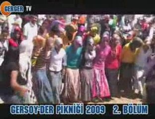 GERSOYDER PİKNİĞİ 2009 2.BÖLÜM